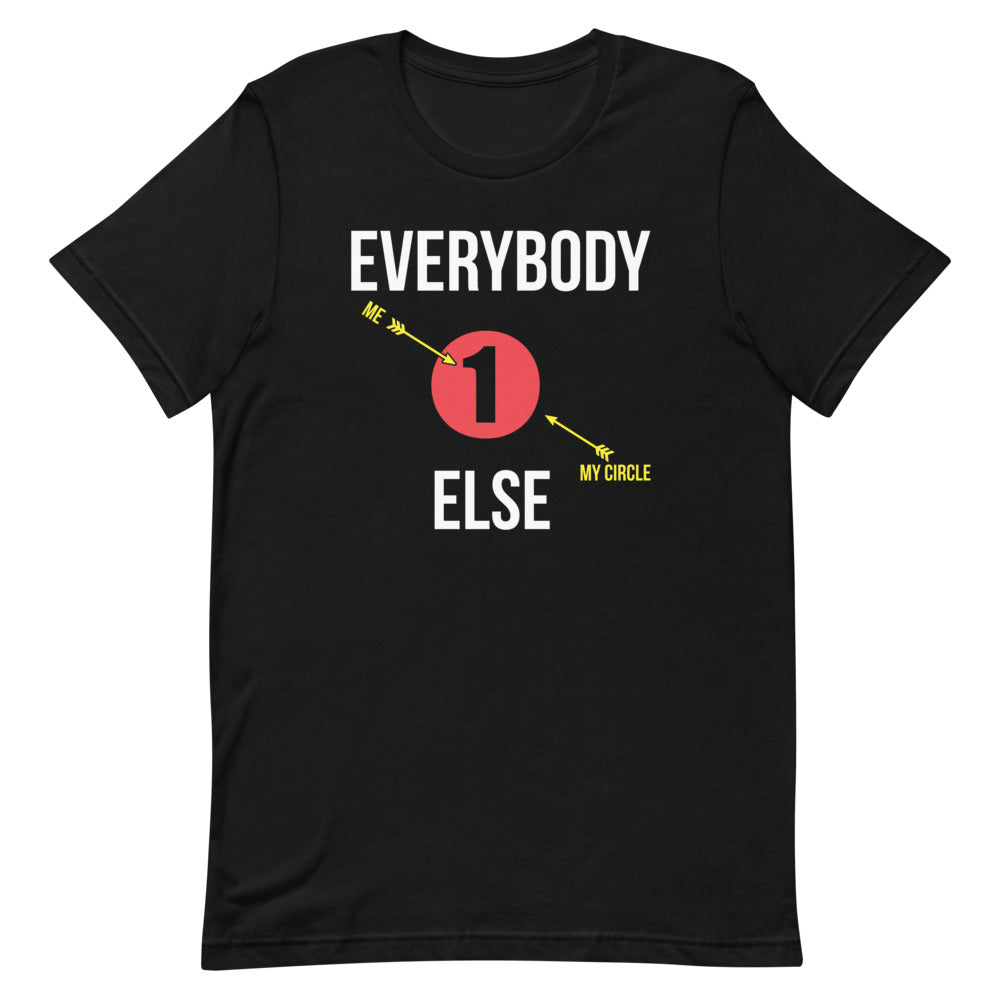 Everybody Else Tee